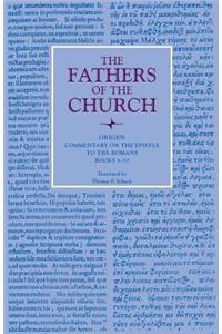 Commentary on the Epistle to the Romans, Books 6-10