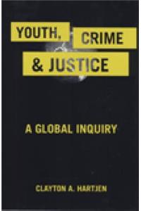 Youth, Crime, and Justice