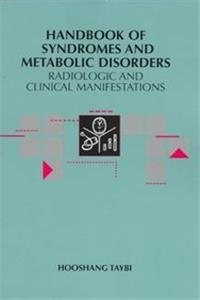 Handbook Of Syndromes And Metabolic Disorders: Radiologic And Cl