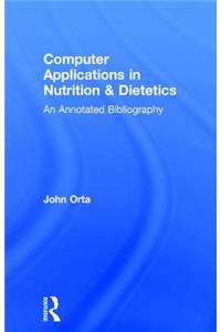 Computer Applications in Nutrition & Dietetics