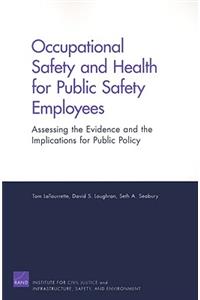 Occupational Safety and Health for Public Safety Employees