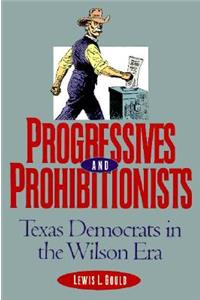 Progressives and Prohibitionists