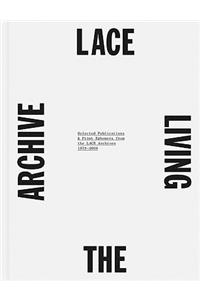 LACE: The Living Archive