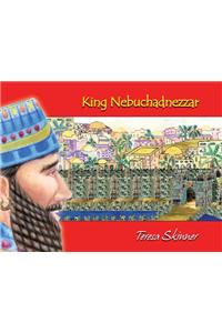 King Nebuchadnezzar