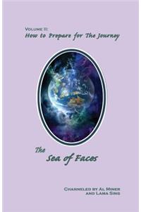Sea Of Faces: How To Prepare For The Journey