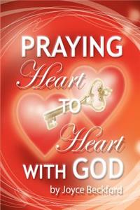 Praying Heart to Heart with God