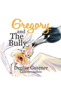 Gregory and the Bully