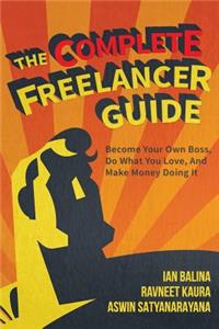 Complete Freelancer Guide