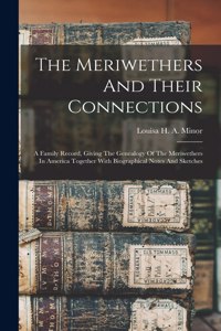 Meriwethers And Their Connections