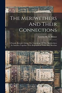 Meriwethers And Their Connections