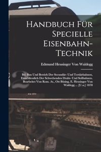 Handbuch Für Specielle Eisenbahn-Technik