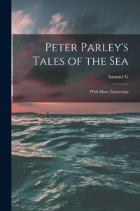 Peter Parley's Tales of the Sea