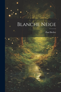 Blanche Neige