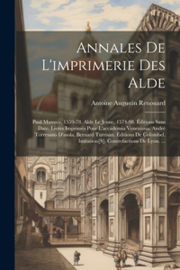 Annales De L'imprimerie Des Alde