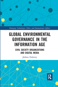 Global Environmental Governance in the Information Age