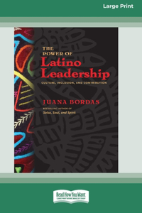 The Power of Latino Leadership