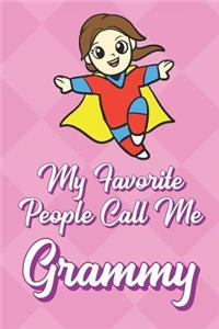My Favorite People Call Me Grammy