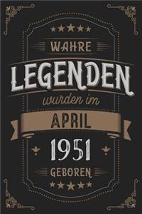 Wahre Legenden wurden im April 1951 geboren