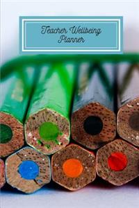 Teacher Wellbeing Planner