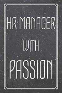 HR Manager With Passion