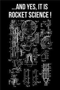 ... And Yes It Is Rocket Science!