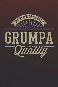 World's Greatest Grumpa Premium Quality