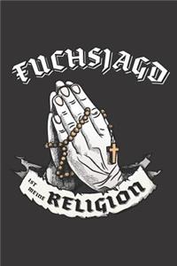 Fuchsjagd Ist Meine Religion
