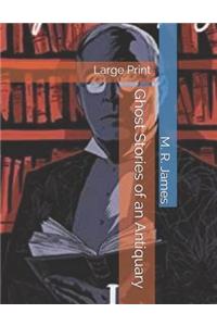 Ghost Stories of an Antiquary