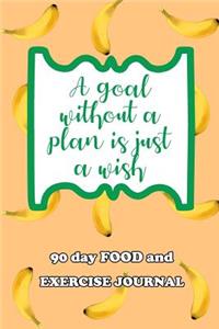 90 Day Food and Exercise Journal