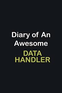 Diary of an awesome Data handler