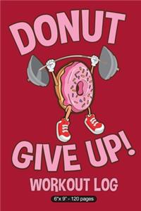 Donut Give Up!