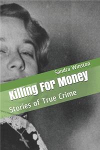 Killing For Money