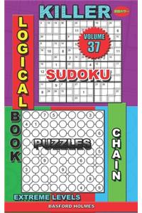 Logical book. Killer sudoku. Chain puzzles. Extreme levels.