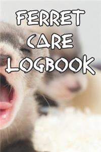 Ferret Care Logbook