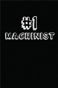 #1 Machinist