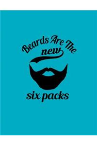 Beards Are the New Six Packs