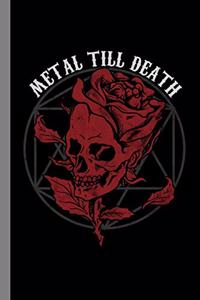 Metal Till Death