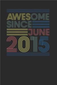 Awesome Since June 2015