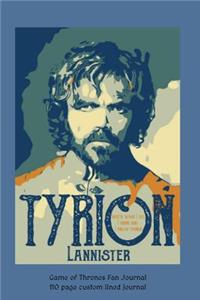 Tyrion Lannister Game of Thrones Fan Journal