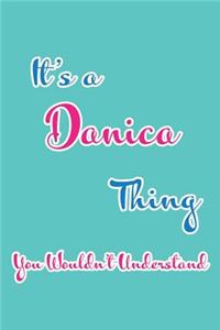 It's a Danica Thing You Wouldn't Understand