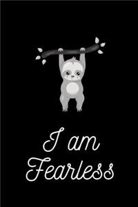 I Am Fearless