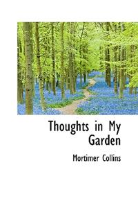 Thoughts in My Garden