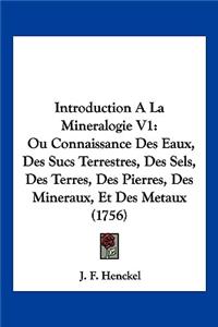 Introduction A La Mineralogie V1