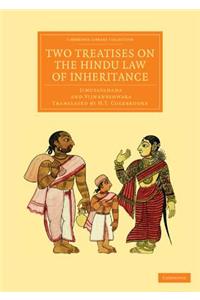 Two Treatises on the Hindu Law of Inheritance