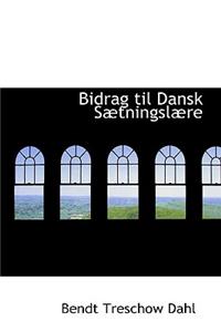 Bidrag Til Dansk S Tningsl Re