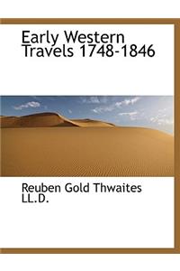 Early Western Travels 1748-1846