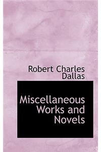 Miscellaneous Works and Novels