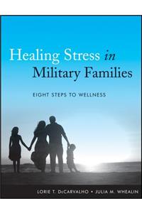 Healing Stress in Military Families