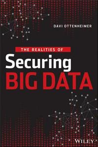 Realities of Securing Big Data