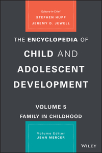 Encyclopedia of Child and Adolescent Development